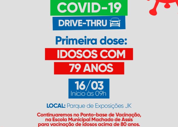 Drive-thru de Vacinação nesta terça-feira (16) será para idosos de 79 anos