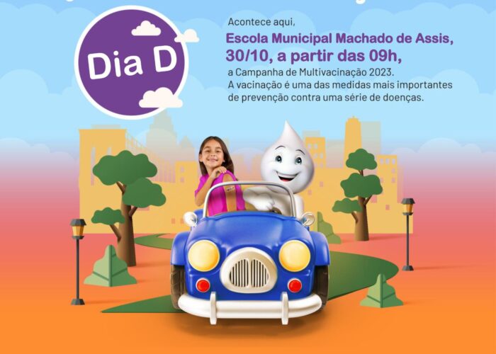 Ação de Multivacinação será realizada na Escola Municipal Machado de Assis na próxima segunda (30)