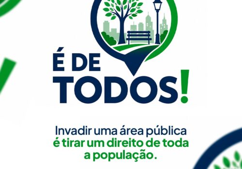 "É DE TODOS!": invadir uma área pública é tirar um direito de toda a população